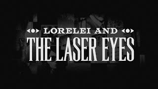 Lorelei and the Laser Eyes reveal trailer teaser