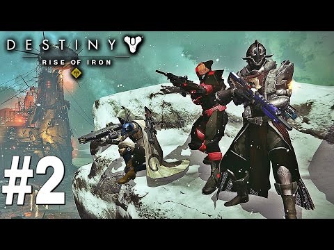 DESTINY RISE OF IRON PART 2 - "The Walls Come Down" Mission with Commentary