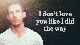 Canyon City - Like I Did (Lyrics Video)