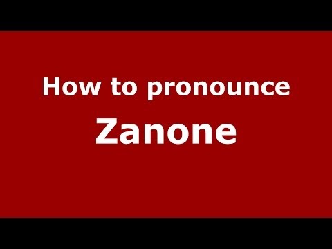How to pronounce Zanone (Italian/Italy) - PronounceNames.com