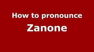 How to pronounce Zanone