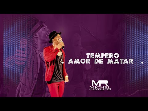 Tempero / Amor de Matar (Michel Romano Ao Vivo)