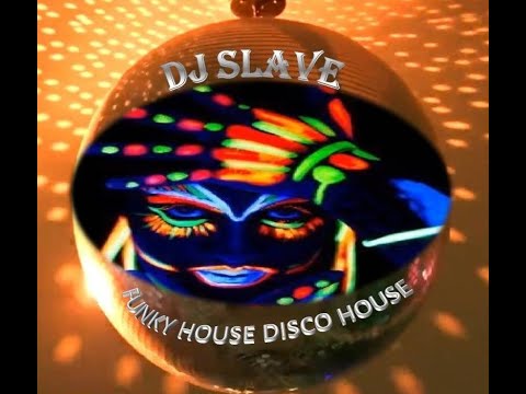 FUNKY HOUSE AND DISCO HOUSE 🎧 SESSION 60 - 2020 | ★ Mixed By DJ SLAVE