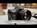Видеообзор Canon EF 50mm f/1.2L USM