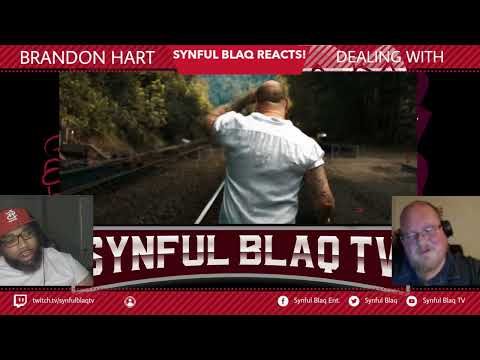 We Miss this Man... Synful Blaq Reacts - Brandon Hart - Dealing With