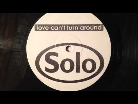 Solo - Love Can't Turn Around (Apollo 440 Remix)