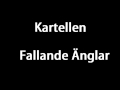 Kartellen - Fallande Änglar 