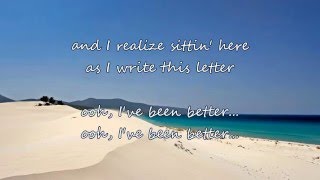 Brad Paisley - I&#39;ve Been Better (with lyrics)