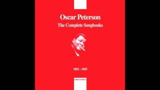 Oscar Peterson - Things Ain't What They Used to Be