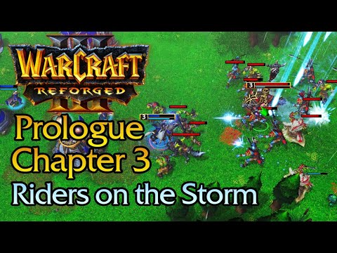Warcraft 3 Reforged - Prologue Chapter 3: Riders on the Storm (Hard)