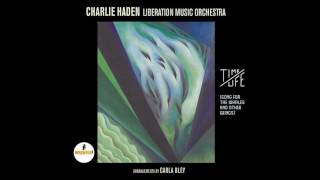 Charlie Haden & Liberation Music Orchestra - Time/Life