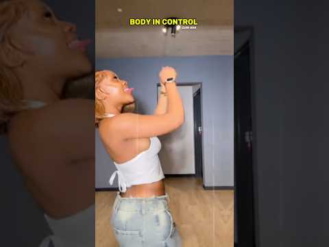 Body in control dance #africangood #amapiano #dance @zuri404wav