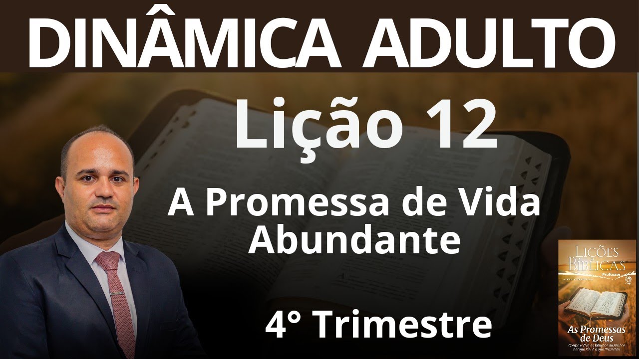 Dinâmica Para Adultos: A Promessa de Vida Abundante (EBD Lição 12 - 4º Trimestre 2024)