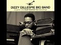 Dizzy Gillespie Big Band - The Champ into Tour de Force