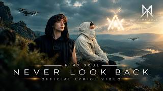 Download lagu Alan Walker Style x HIMX SOUL - Never Look Back mp3