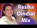 Rasika Dindial Mix (Chutney Songs)