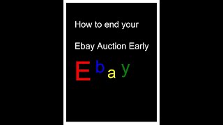 End Your Ebay Auction Early