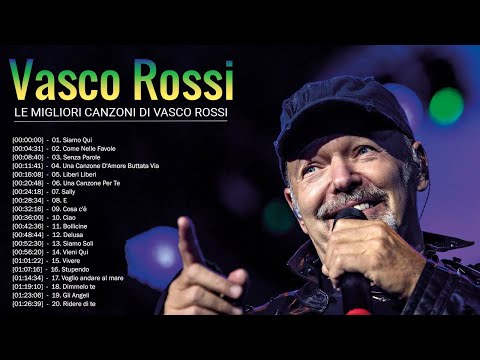 Vasco Rossi migliori successi - Vasco Rossi The Best Full Album