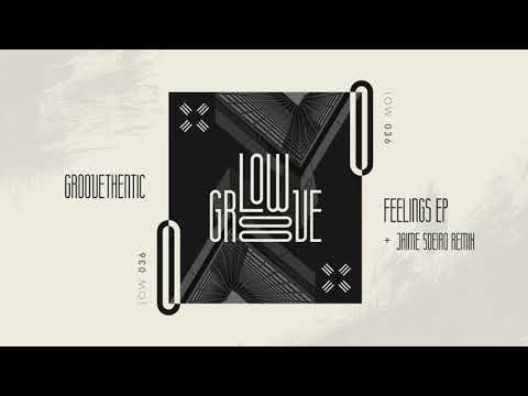 LOW036 Groovethentic - Take This Mild (Jaime Soeiro Remix) [LOW GROOVE]