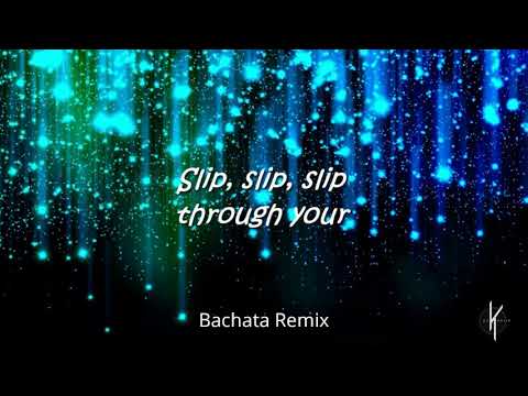 Slip - (Bachata Remix Dj Khalid)
