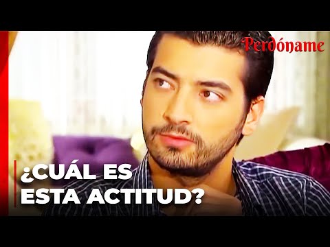 Kemal no le gustaba el comportamiento de Handan - Perdóname