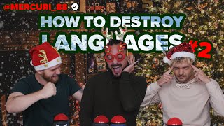 HOW TO DESTROY LANGUAGES #2