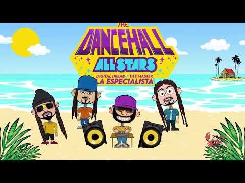 Digital Dread❌ Dee Master - La Especialista | The Dancehall All Stars