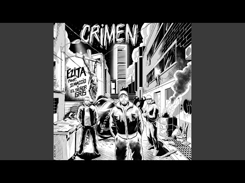 Crimen (feat. El Señor Gris & D.Maccio)