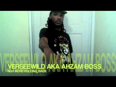 VERSEEWILD - NUH MORE HOLDING BACK - (RAW-BAJAN STYLE)