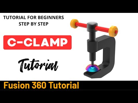 Autodesk Fusion 360 Tutorial For Begginers - Exercise 30 C-Clamp