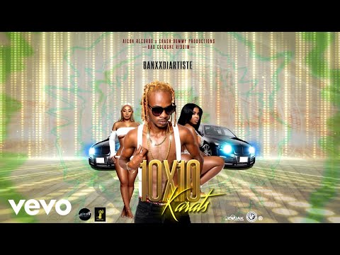 Banxx-Di-Artiste - 10x10 Karats (Official Audio)