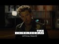 THE BIKERIDERS Official Trailer HD Only In Theaters June 21