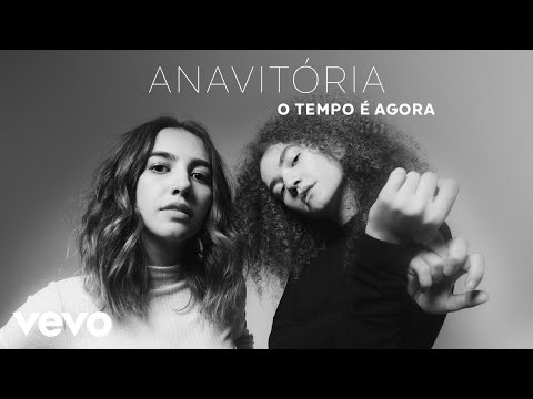 ANAVITÓRIA - O Tempo É Agora (Audio)