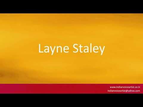 How to pronounce "Layne Staley".