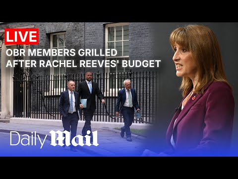 LIVE | OBR members grilled after Rachel Reeves' budget