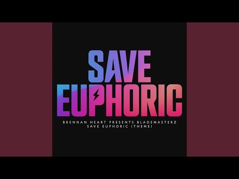 Video thumbnail for Save Euphoric (Theme)