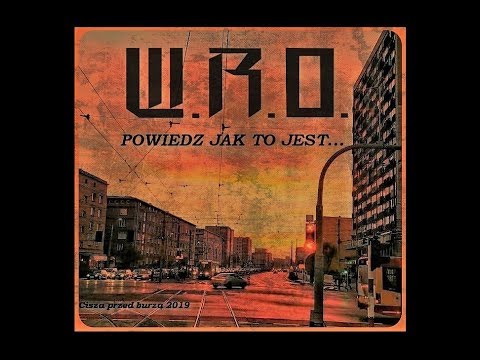 W.R.O. feat Grymaz - Powiedz Jak To Jest...
