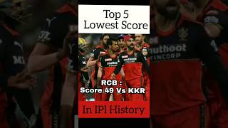 top 5 lowest score in ipl history #ipl #ipl2023 #rcb #viratkholi