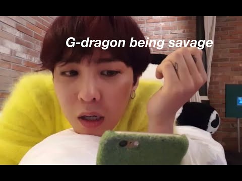 G-dragon being SAVAGE for 5 mins straight