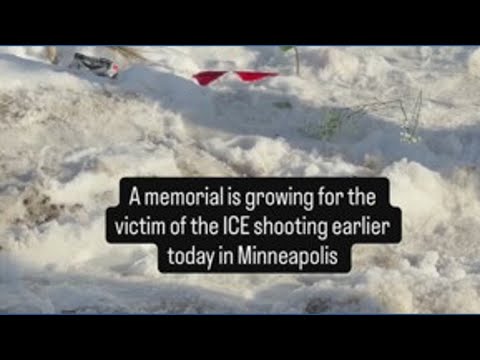 Memorial for the victim of the ICE shooting in Minneapolis