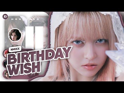 NMIXX (엔믹스) - '긴 소원 (Birthday Wish)' | Line Distribution