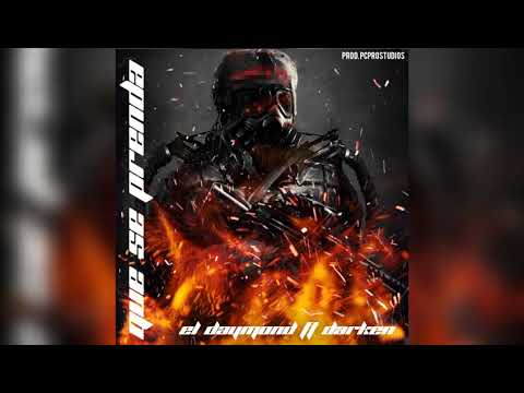 El Daymond ft. Darken - Que Se Prenda🔥🔥
