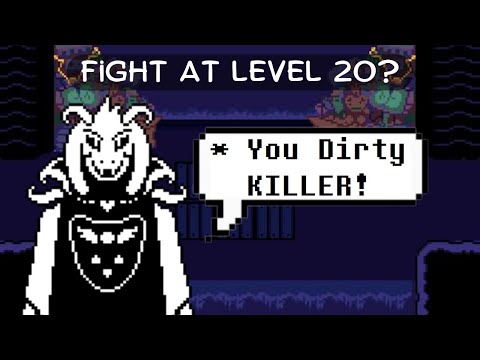 What Happens if You Fight Asriel at Level 20?