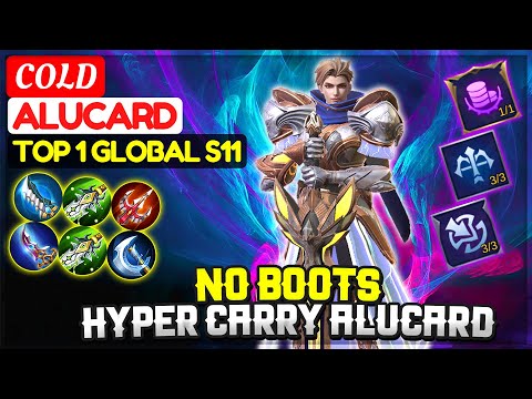 No Boots Hyper Carry Alucard [ Top 1 Global Alucard S11 ] COLD Alucard Mobile Legends