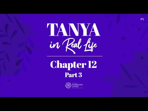 Chapter 12, Part 3 | Tanya in Real Life | by Shterna Ginsberg
