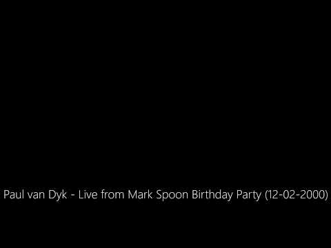 Paul van Dyk - Live from Mark Spoon Birthday Party (12-02-2000)