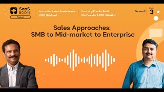 Sales Approaches | SMB to Mid-market to Enterprise