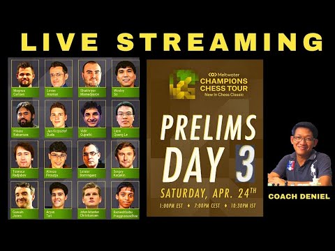 PRELIMS DAY 3!  Meltwater Champions Chess Tour: New In Chess Classic