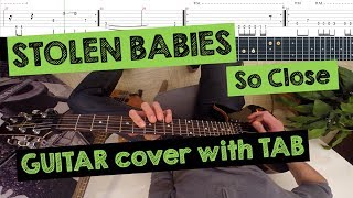 🎸 STOLEN BABIES - So Close (FPV/POV GUITAR cover with TAB)