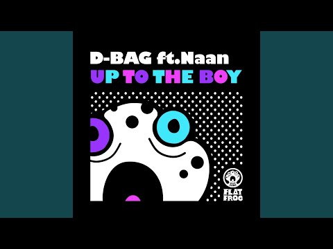 Up To The Boy (The Toxic Avenger Remix)